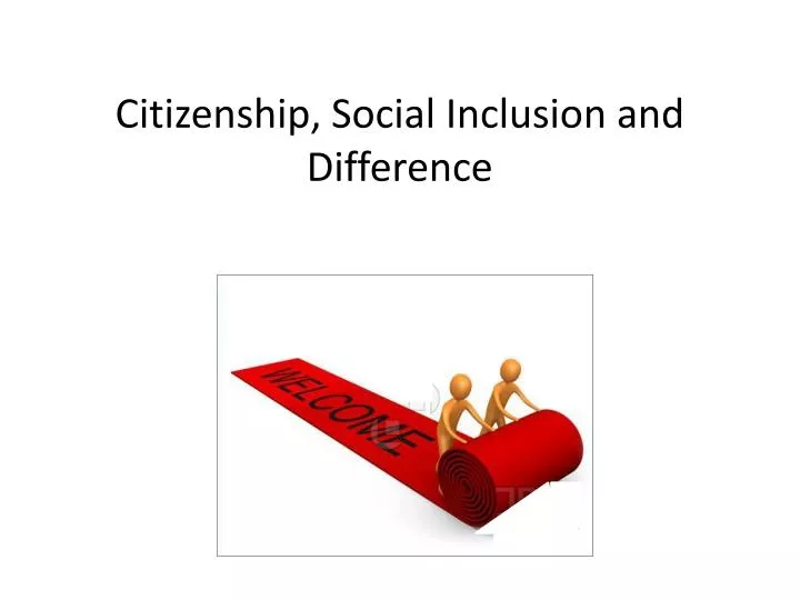 citizenship social inclusion and difference