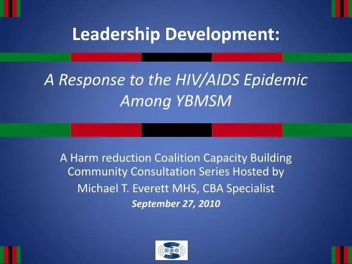 leadership development a response to the hiv aids epidemic among ybmsm