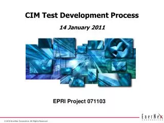 CIM Test Development Process