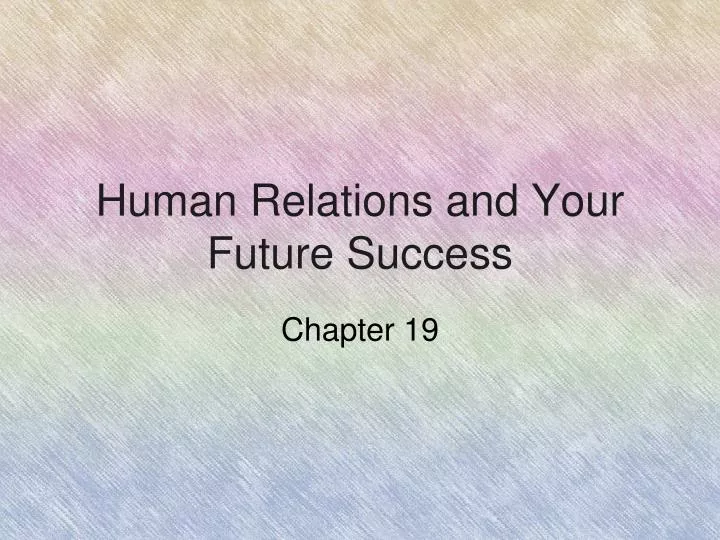 human relations and your future success