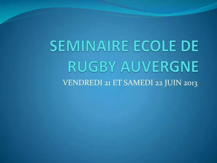 seminaire ecole de rugby auvergne