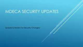 Mdeca security updates