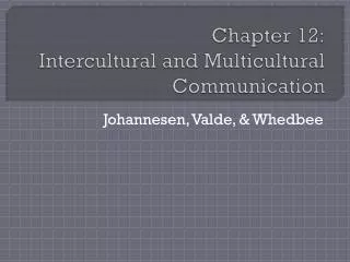 chapter 12 intercultural and multicultural communication