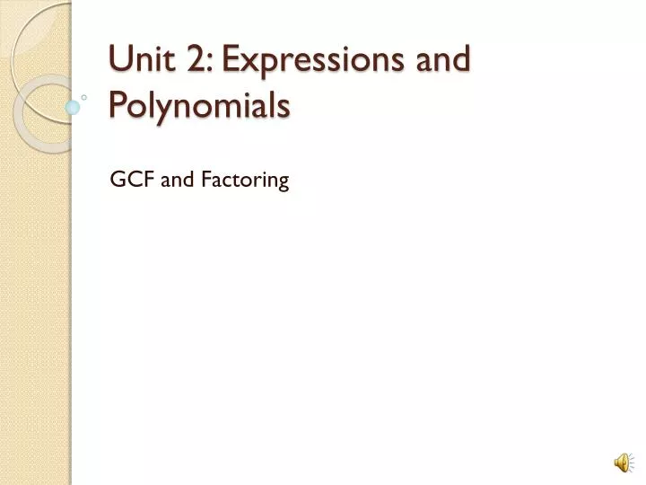 unit 2 expressions and polynomials