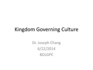 Kingdom Governing Culture