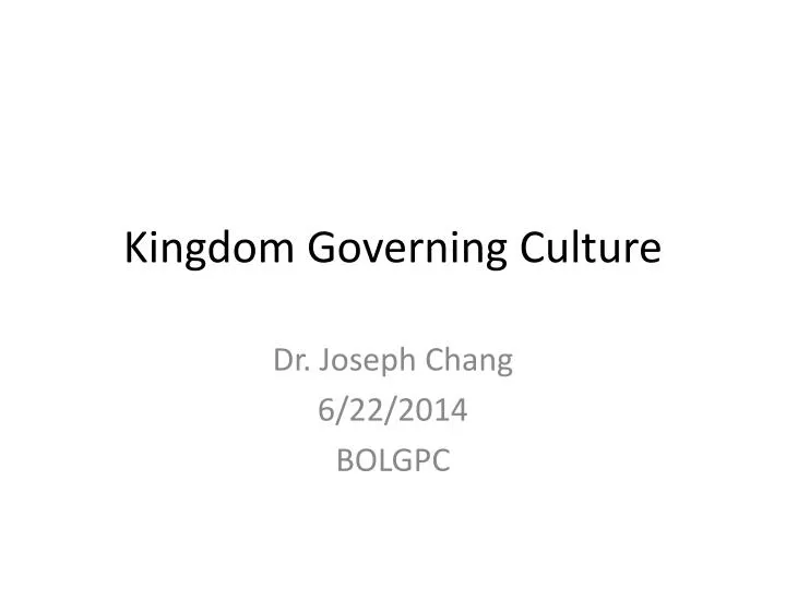 kingdom governing culture