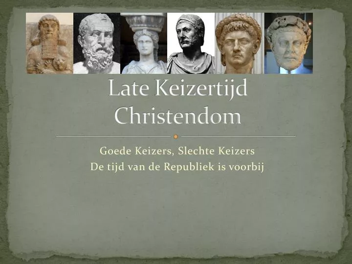late keizertijd christendom