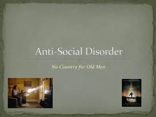 Anti-Social Disorder