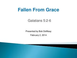 Galatians 5:2-6