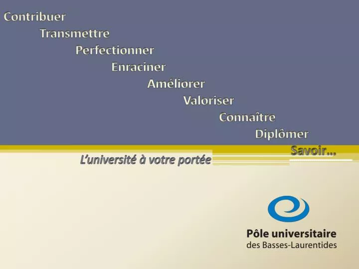 contribuer transmettre perfectionner enraciner am liorer valoriser conna tre dipl mer savoir