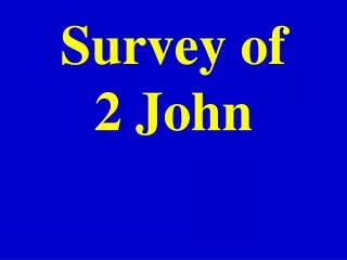 Survey of 2 John