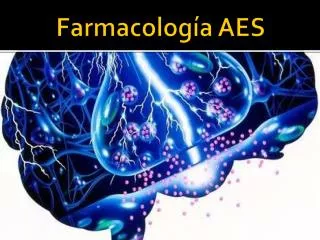 farmacolog a aes