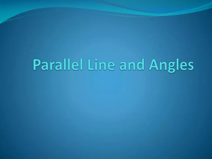 parallel line and angles