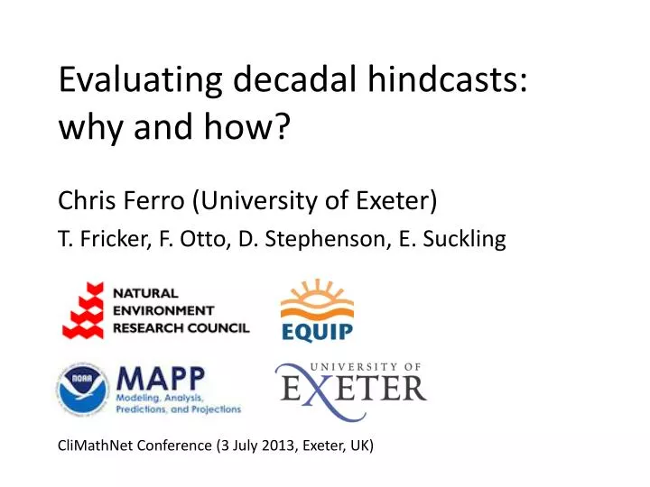 evaluating decadal hindcasts why and how