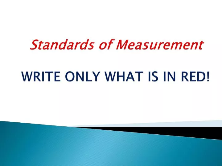 standards of measurement write only what is in red