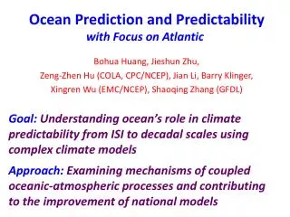 Ocean Prediction and Predictability with Focus on Atlantic