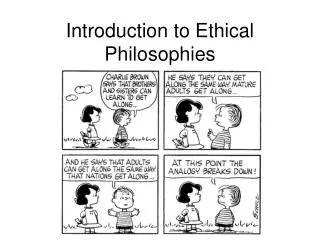 Introduction to Ethical Philosophies