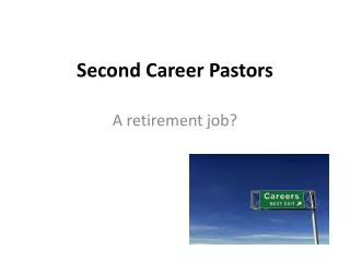 Second Career Pastors