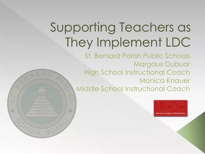 supporting teachers as they implement ldc