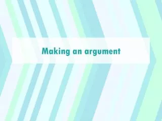 Making an argument