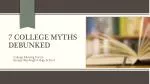 7 College myths debunked