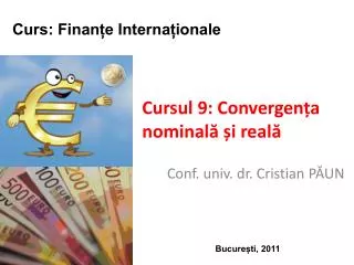 cursul 9 convergen a nominal i real