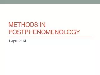 Methods in postphenomenology