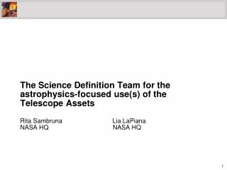 The Science Definition Team for the astrophysics-focused use(s ) of the Telescope Assets