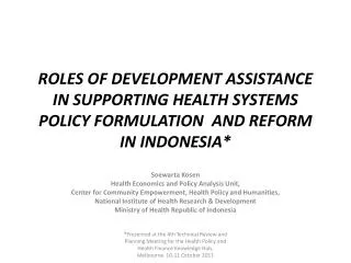 Soewarta Kosen Health Economics and Policy Analysis Unit,