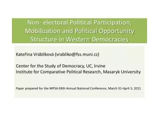 Kateřina Vráblíková (vrabliko@fss.muni.cz ) Center for the Study of Democracy, UC, Irvine