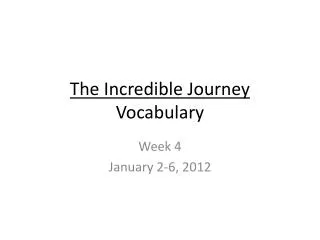 The Incredible Journey Vocabulary