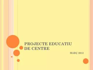 projecte educatiu de centre