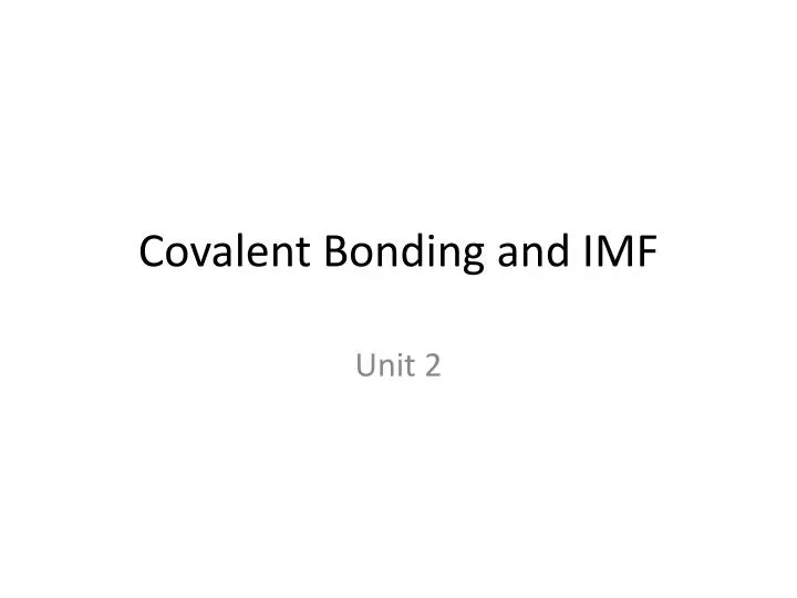 covalent bonding and imf