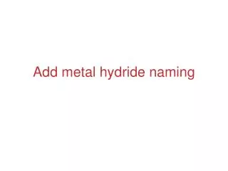 Add metal hydride naming