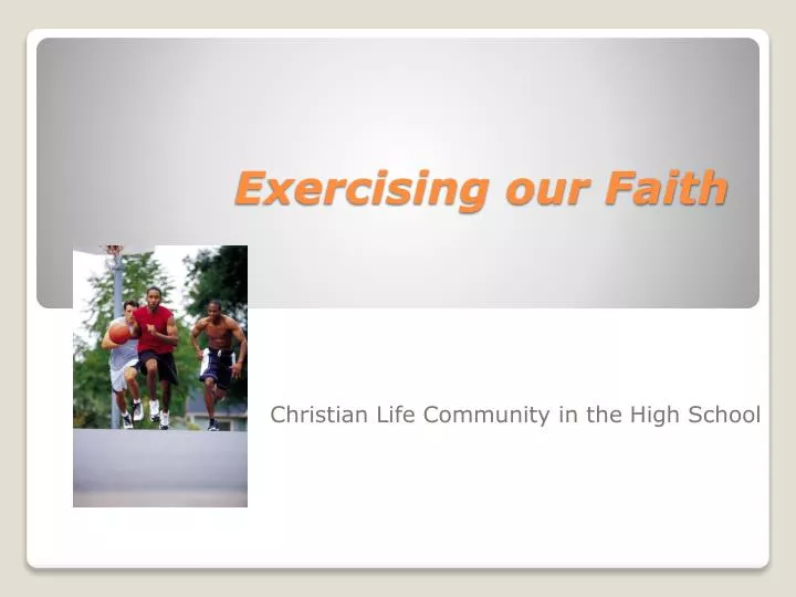 exercising our faith