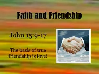 Faith and Friendship