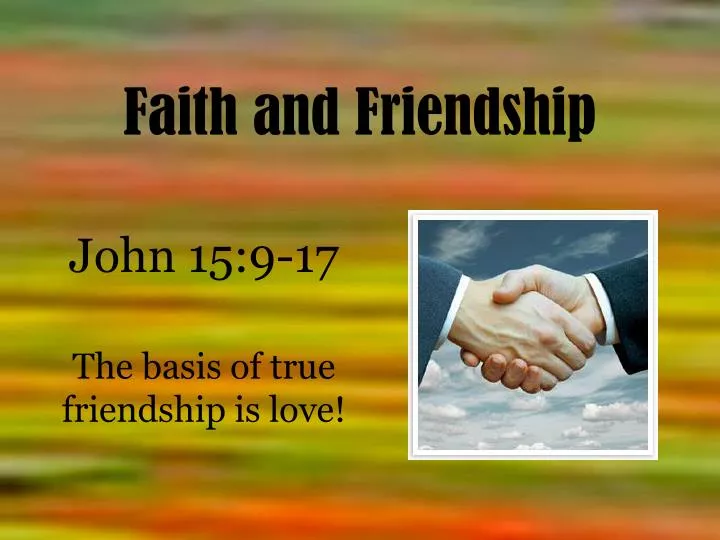 faith and friendship