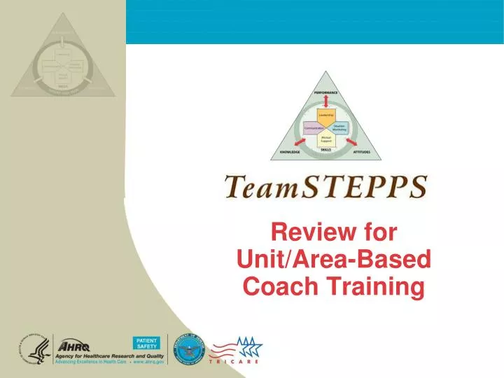 review for unit area based coach training