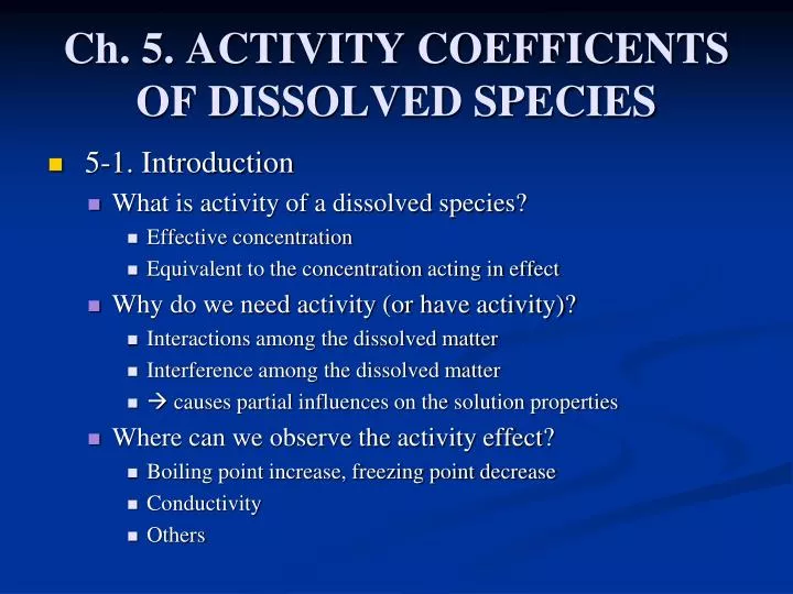 ch 5 activity coefficents of dissolved species