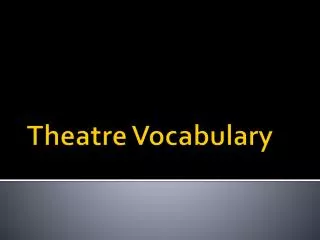 Theatre Vocabulary