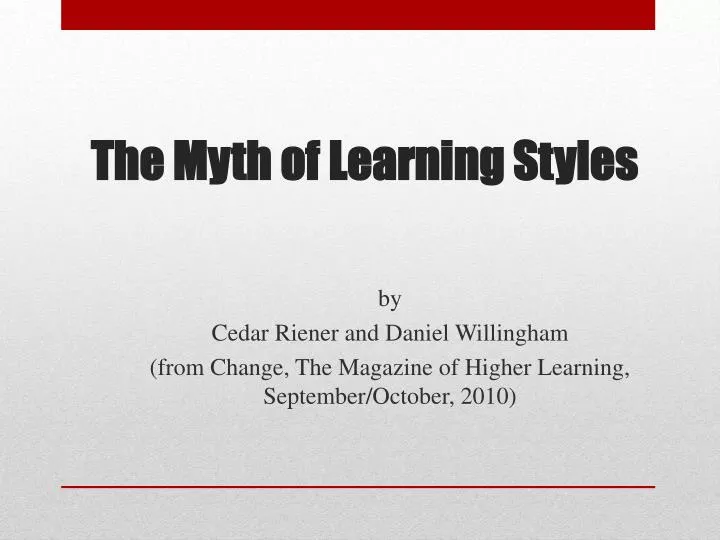 the myth of learning styles