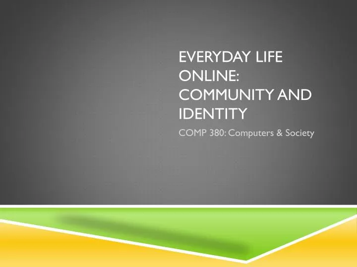 everyday life online community and identity