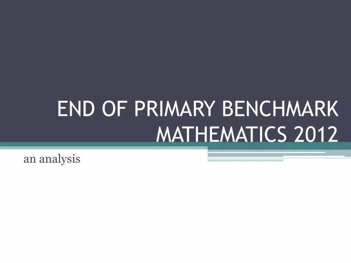 end of primary benchmark mathematics 2012