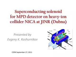 Superconducting solenoid for MPD detector on heavy-ion collider NICA at JINR ( Dubna )