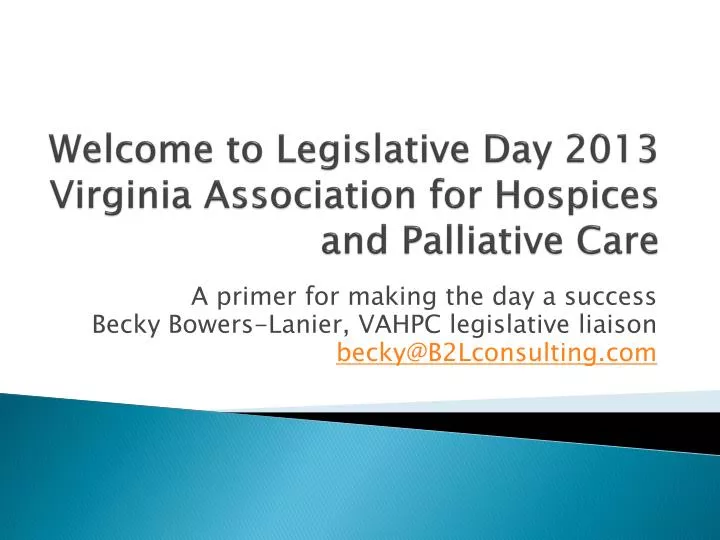 welcome to legislative day 2013 virginia association for hospices and palliative care
