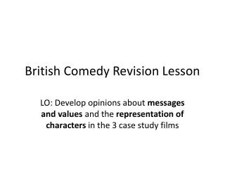 British Comedy Revision Lesson