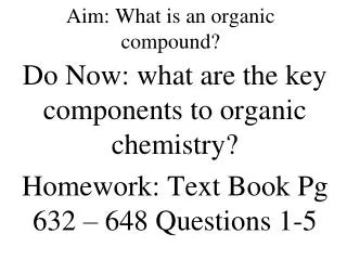 Aim: What is an organic compound?