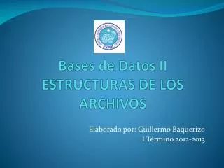 bases de datos ii estructuras de los archivos