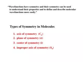 Types of Symmetry in Molecules