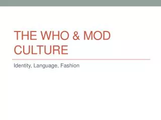 The Who &amp; Mod Culture